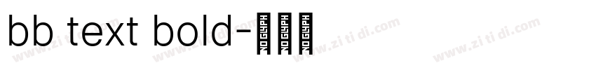 bb text bold字体转换